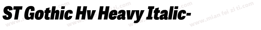 ST Gothic Hv Heavy Italic字体转换